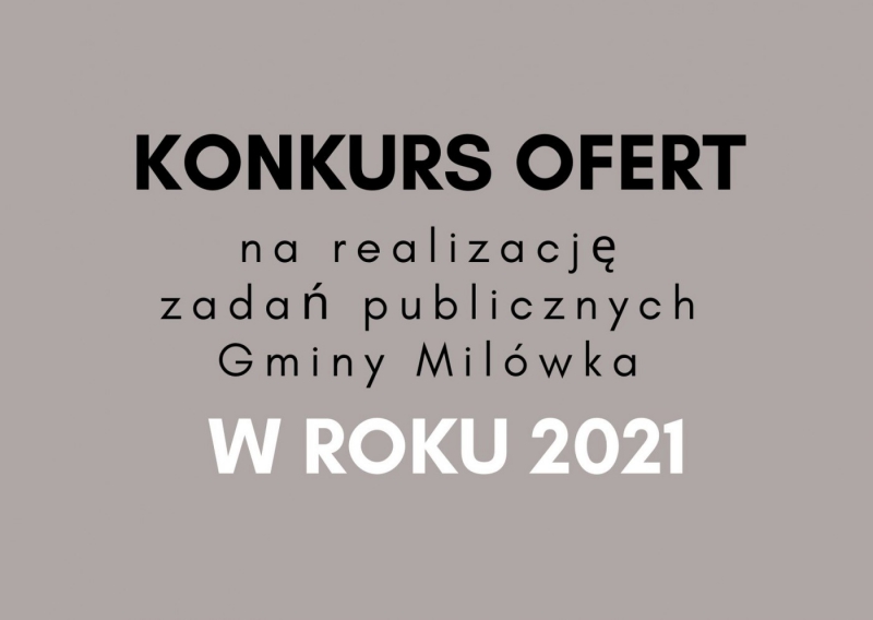Ogłoszenie otwartego konkursu ofert na realizację zadań publicznych Gminy Milówka w roku 2021