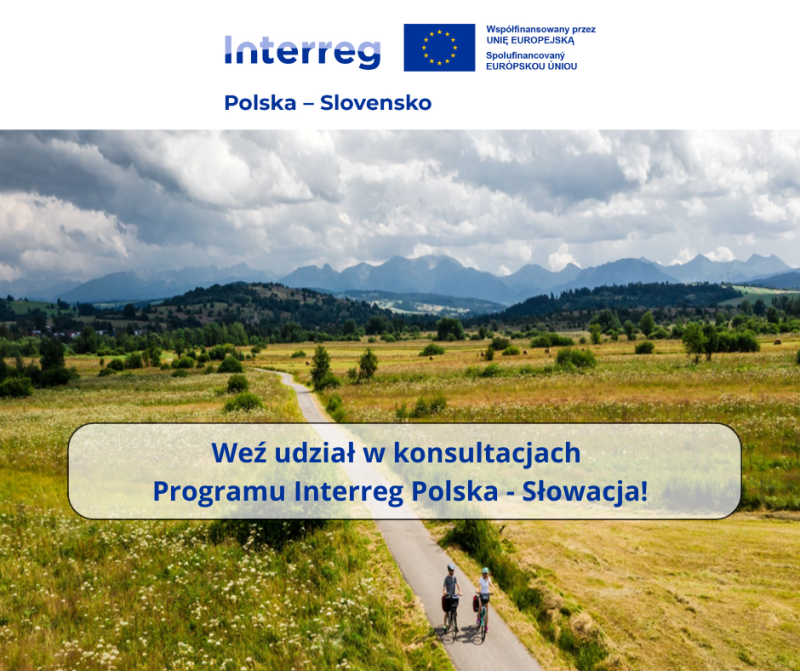 Konsultacje Programu Interreg Polska - Słowacja